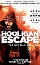 Hooligan Escape The Russian Job izle